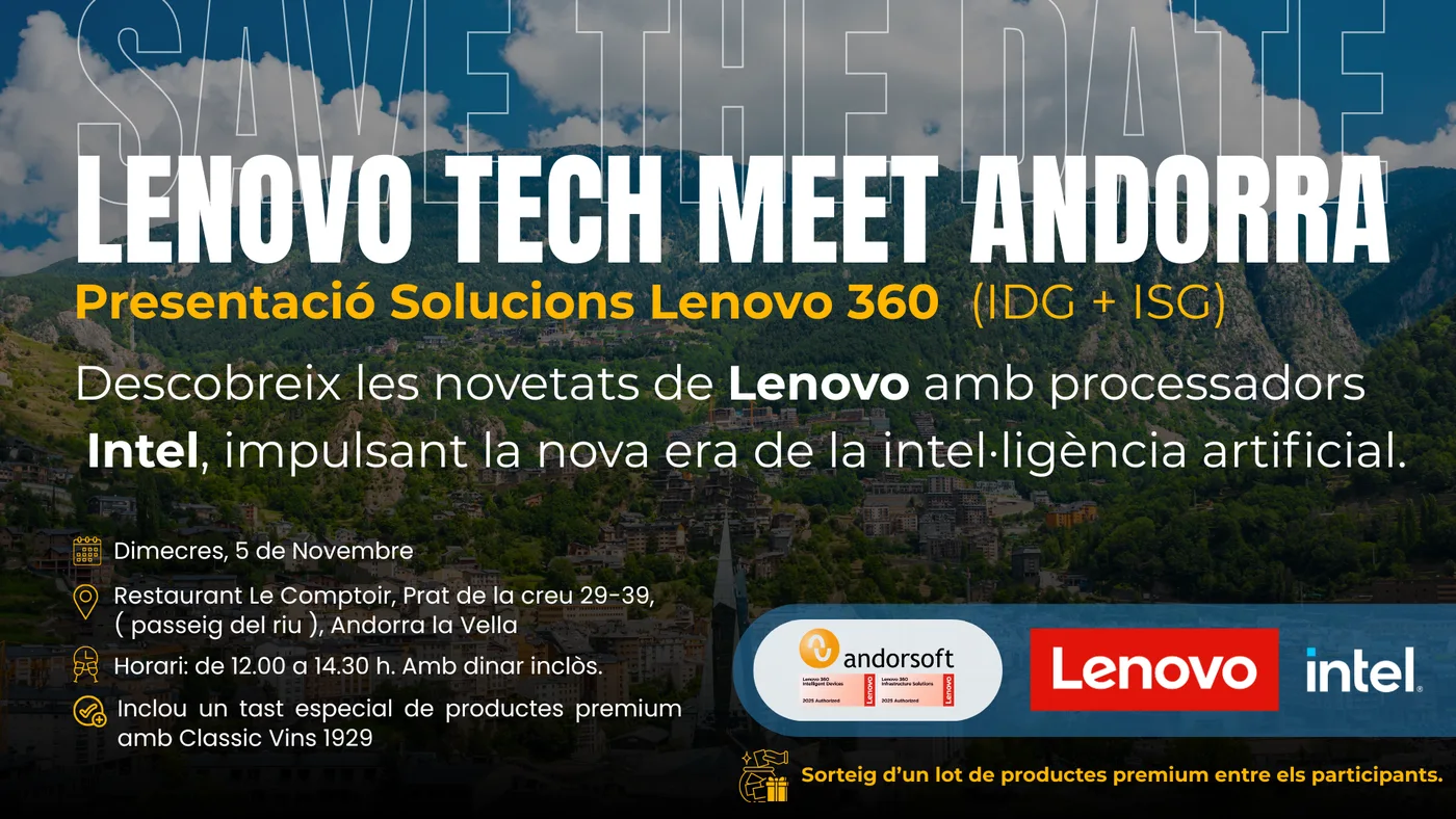 Andorsoft et Lenovo vous invitent au “ Lenovo Tech Meet Andorra ”